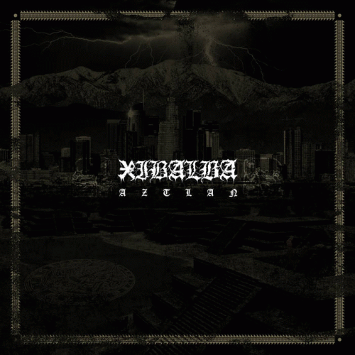 Xibalba (USA-1) : Aztlán